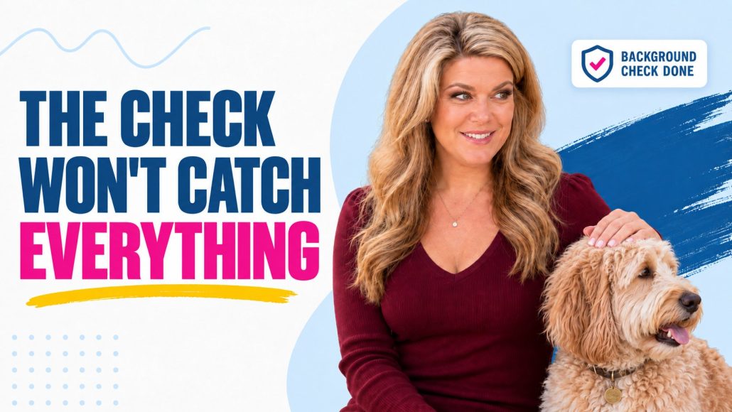 Bella Vasta with a goldendoodle beside the words the check won't catch everything